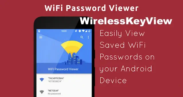 تحميل برنامج wirelesskeyview للاندرويد