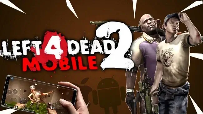 تحميل لعبة Left 4 Dead 2 للاندرويد