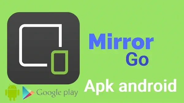 تحميل تطبيق MirrorGo للاندرويد