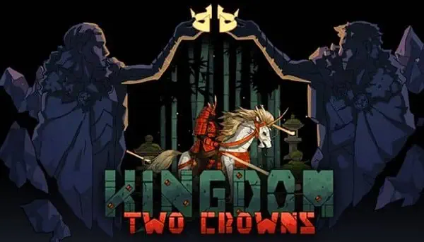 تحميل لعبة Kingdom Two Crowns للاندرويد